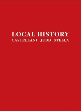 预订 Local History: Castellani, Judd, Stella 方志：卡斯特拉尼，贾德，斯特拉: 9780986060632