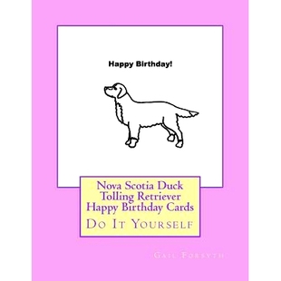 預(yù)訂 9781983753459 Retriever Duck Yourself Birthday Scotia Cards Happy Nova Tolling