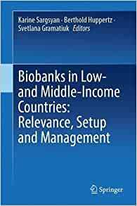 【预订】Biobanks in Low- and Middle-Income Countries: Relevance, Setup and Management 9783030876364