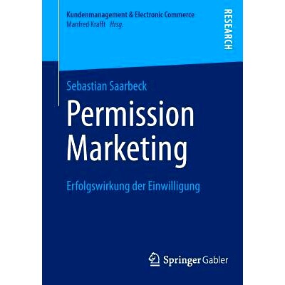 预订 Permission Marketing: Erfolgswirkung der Einwilligung 许可式行销：成功的效应: 9783658043889