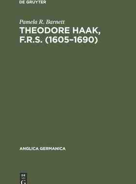 【预订】Theodore Haak, F.R.S. (1605–1690) 9783112308097