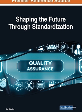 【预订】Shaping the Future Through Standardization