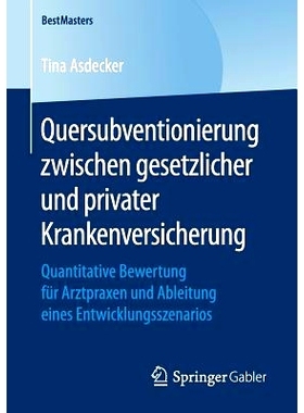 预订 Quersubventionierung zwischen gesetzlicher und privater Krankenversicherung: Quantitative Bewertung für Arztpraxen