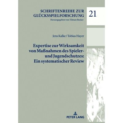 预订 Expertise zur Wirksamkeit von Maßnahmen des Spieler- und Jugendschutzes: Ein systematischer Review 关于保护运动员