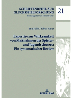 预订 Expertise zur Wirksamkeit von Maßnahmen des Spieler- und Jugendschutzes: Ein systematischer Review 关于保护运动员