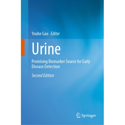 预订 Urine Promising Biomarker Source for Early Disease Detection 尿:早期疾病检测的有前途生物标志物来源 9789819678853