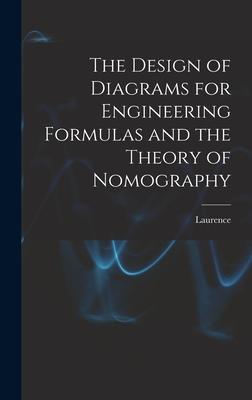 [预订]The Design of Diagrams for Engineering Formulas and the Theory of Nomography 9781015669000
