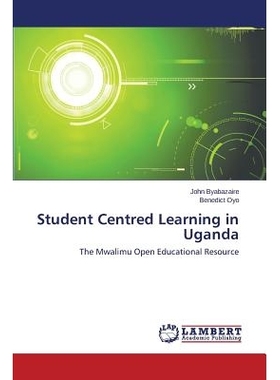 预订 Student Centred Learning in Uganda 乌干达的学生为中心的学习: 9783659634321