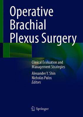 【预订】Operative Brachial Plexus Surgery 9783030695163
