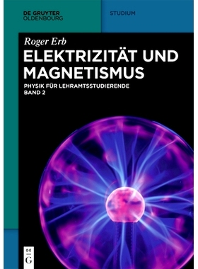 预订 Elektrizität und Magnetismus 电和磁: 9783110495584