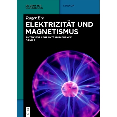 预订 Elektrizität und Magnetismus 电和磁: 9783110495584