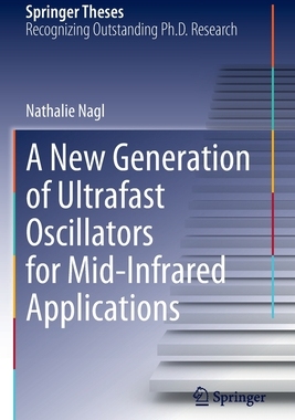 [预订]A New Generation of Ultrafast Oscillators for Mid-Infrared Applications