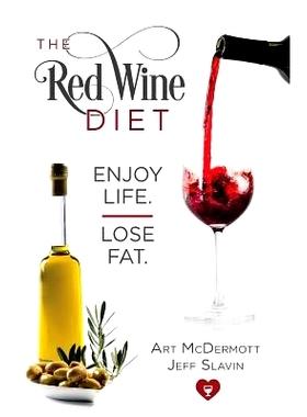 预订 Red Wine Diet - Slavin Cover: Enjoy Life. Lose Fat.: 9780997032369