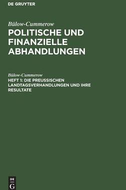 【预订】Die preussischen Landtagsverhandlungen und ihre Resultate 9783111077888
