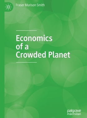 【预订】Economics of a Crowded Planet