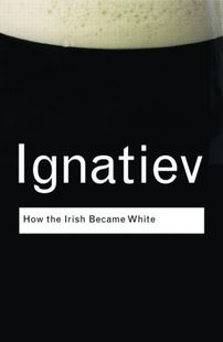 the How Irish Became 9780415963091 White 预订