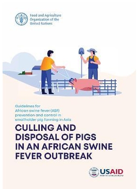 预订 Guidelines for African Swine Fever (ASF) Prevention and Control in Smallholder Pig Farming in Asia 亚洲小规模养猪场
