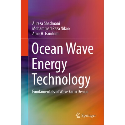 预订 Ocean Wave Energy Technology Fundamentals of Wave Farm Design 海浪能量技术:波浪发电厂设计基础知识 9783031950391