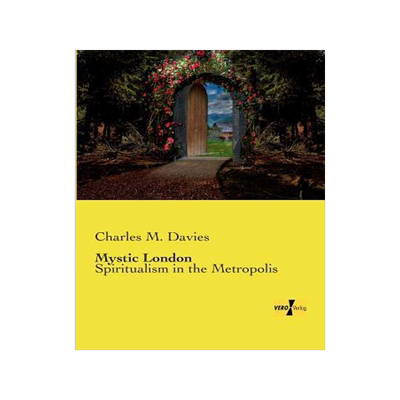 [预订]Mystic London: Spiritualism in the Metropolis 9783957388124