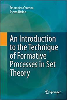 【预售】An Introduction to the Technique of Formative Processes in Set Theory