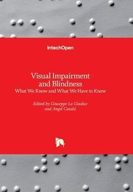 [预订]Visual Impairment and Blindness - What We Know and What We Have to Know 9781838802578