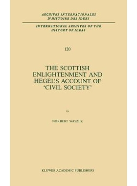 预订 The Scottish Enlightenment and Hegel’s Account of ‘Civil Society’: 9789024735969