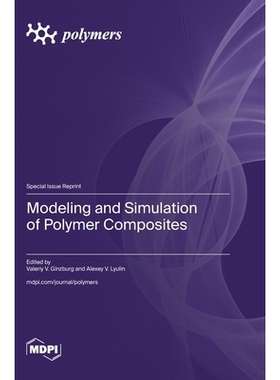 预订 Modeling and Simulation of Polymer Composites: 9783725829286