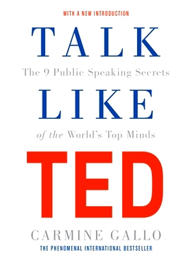 现货 英文原版 像TED一样演讲 新版 Talk Like TED 卡迈恩·加洛Carmine Gallo 顶级演讲的9个秘诀