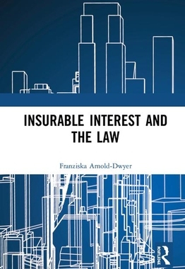 【预订】Insurable Interest and the Law...9780367076672