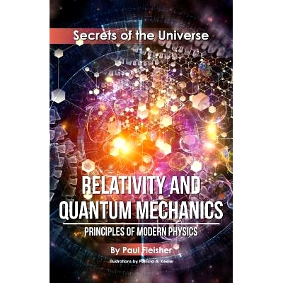 预订 Relativity and Quantum Mechanics: Principles of Modern Physics: 9781925729337