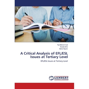 预订 A Critical Analysis of EFL/ESL Issues at Tertiary Level 高等教育中EFL/ESL问题的批判性分析: 9786202685344