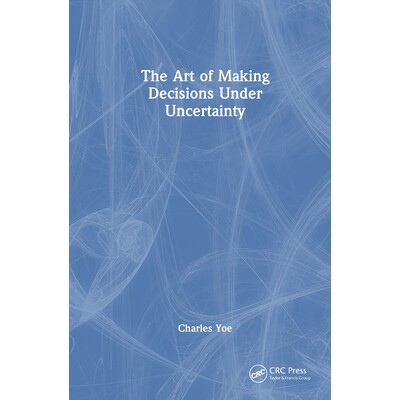 预订 Art of Making Decisions Under Uncertainty 不确定性下做出决策的艺术 9781032996103
