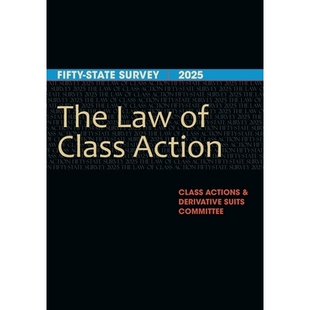 2025 9781639055920 Fifty State Action Law Class 集体诉讼法：2025年五十州调查 预订 Survey The
