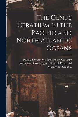 [预订]The Genus Ceratium in the Pacific and North Atlantic Oceans 9781014821997