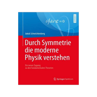 预订 Durch Symmetrie die moderne Physik verstehen