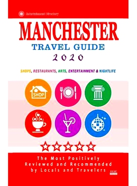 预订 Manchester Travel Guide 2020: Best Rated Restaurants in Manchester, England - Top Restaurants, Special Places to Dr