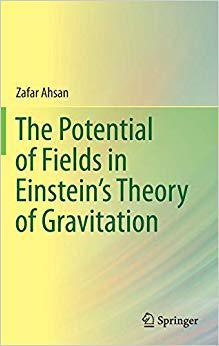 【预售】The Potential of Fields in Einstein’s Theory of Gravitation