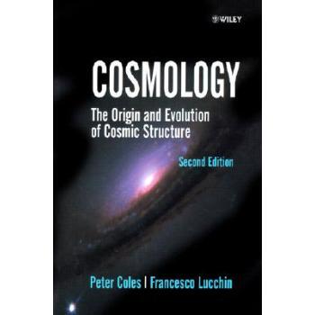 【预售】Cosmology - the Origin & Evolution of Cosmic Structure 2E