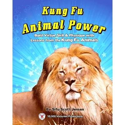 预订 Kung Fu Animal Power: Build Virture, Skill & Physique with Lessons from the Kung Fu Animals: 9781530642809