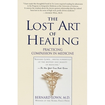 预订 The Lost Art of Healing: Practicing Compassion in Medicine 失落的治疗艺术: 9780345425973