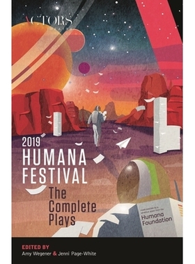 预订 Humana Festival 2019: The Complete Plays 2019人马节：全剧: 9781538136362