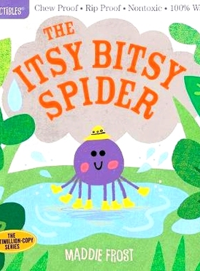 预订 Indestructibles: The Itsy Bitsy Spider: Chew Proof - Rip Proof - Nontoxic - * Washable (Book for Babies, Newborn Bo