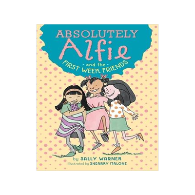 [预订]Absolutely Alfie and the First Week Friends 9781101999899