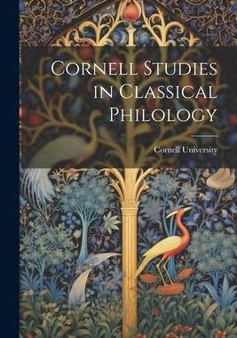 [预订]Cornell Studies in Classical Philology 9781021985620