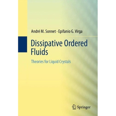 预订 Dissipative Ordered Fluids Theories for Liquid Crystals 9781489991430