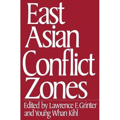 预订 East Asian Conflict Zones: Prospects for Regional Stability and Deescalation: 9781349100552