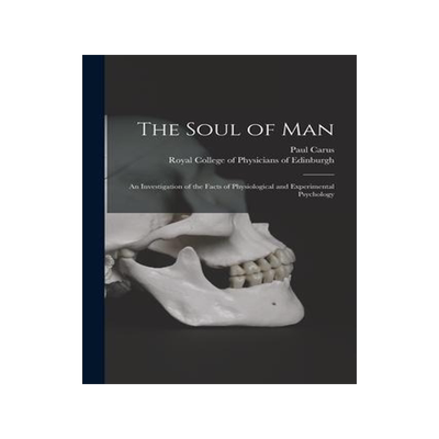 [预订]The Soul of Man: an Investigation of the Facts of Physiological and Experimental Psychology 9781014136633