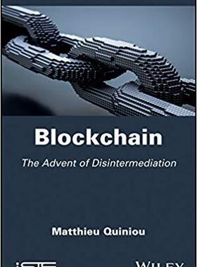 【预订】Blockchain - The Advent Of Disintermediation