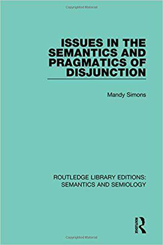 【预售】Issues in the Semantics and Pragmatics of Disjunction