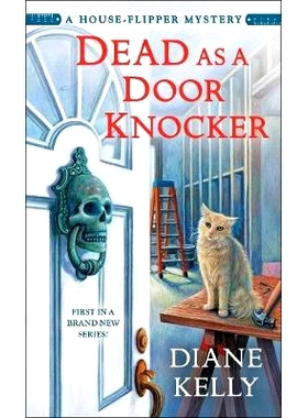 预订 Dead as a Door Knocker: A House-Flipper Mystery: 9781250197429